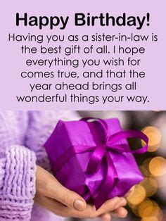 Happy birthday sister in law wishes list. She's someone who means the world to you, so on her ...