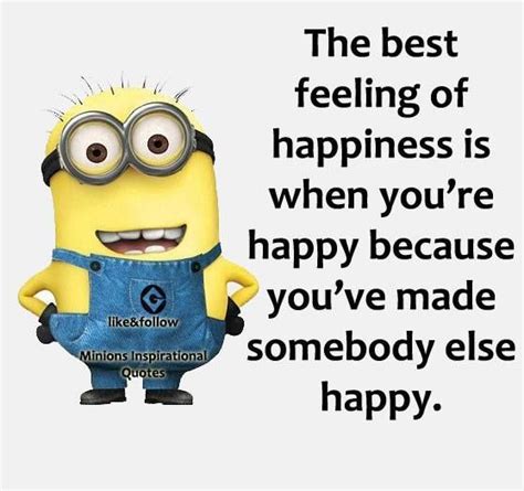 💜💕👍thats The Best Feeling Of Happiness 💓🌿🌻🍃 Minions Quotes