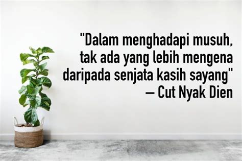 30 Quotes Pahlawan Nasional Yang Menginspirasi Kata Kata Motivasi Motivasi Kutipan