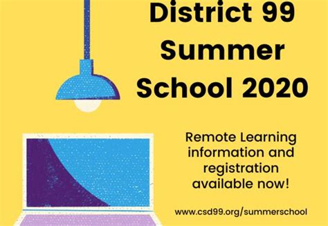 Summer School Registration Now Open District 99