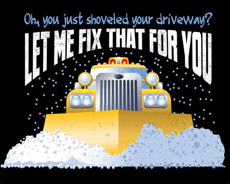 Funny Snow Plow Driver Shirt Great T For Snowplow Drivers Etsy