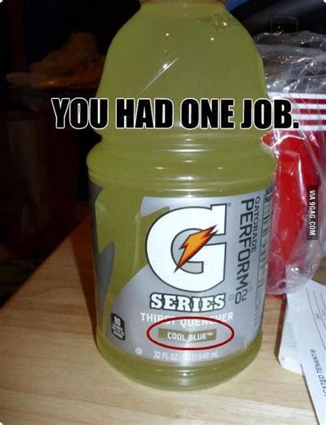The Very Best Of You Had One Job Meme Snappy Pixels Job Memes You