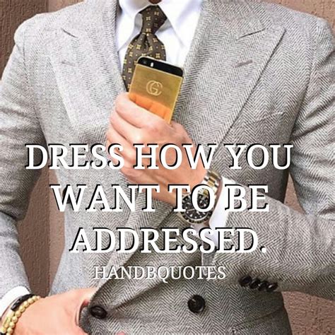 26 dress how you want to be addressed quotes microsoftdude