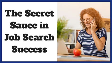 The Secret Sauce In Job Search Success Noomii Career Blog