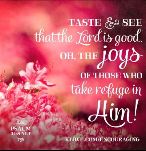Oh Taste And See That The Lord Is Good Blessed Is The Man Who Takes