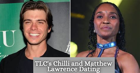 Tlcs Chilli And Matthew Lawrence Dating Rumors Spread On New Year