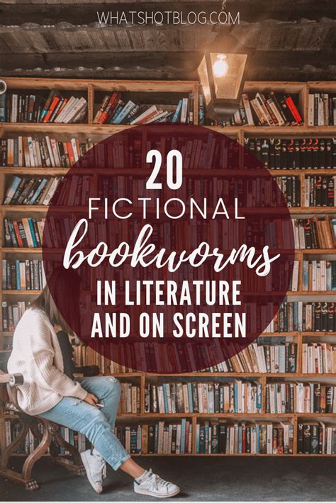 20 Famous Bookworms In Literature And On Screen Book Worms Book