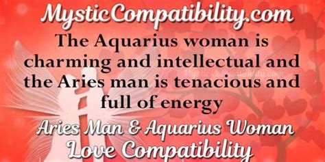 However, there are certain aquarius men traits that may point you in the right direction. Aries Man Aquarius Woman Compatibility - Mystic Compatibility