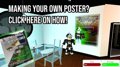 How To Make A Custom Poster In Bloxburg
