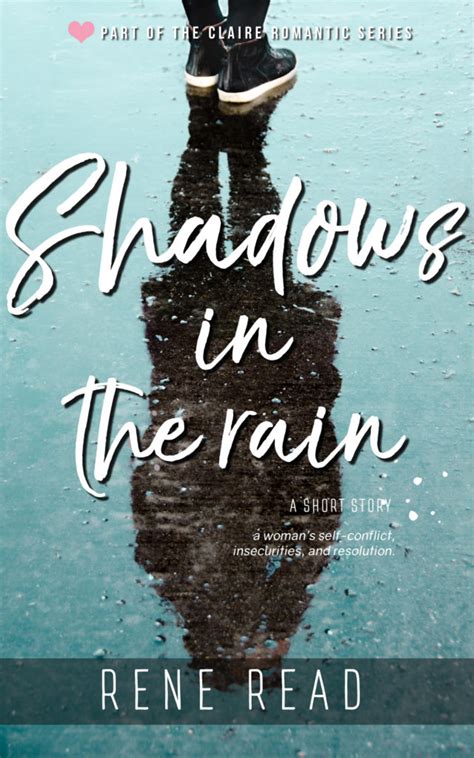 Shadows In The Rain Read Love Short Stories Online Free