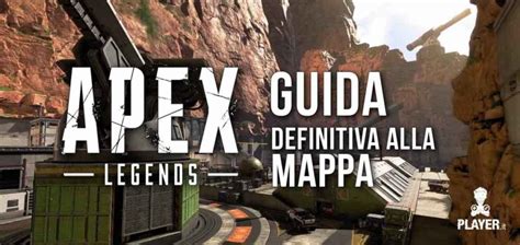 Apex Legends Guida Definitiva Alla Mappa Kings Canyon Playerit