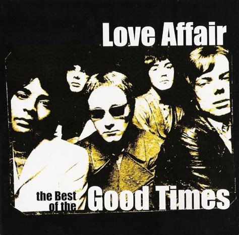 Love Affair The Best Of The Good Times Uk 60s 70s Rock