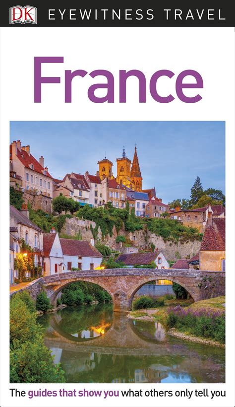 Dk Eyewitness Travel Guide France Dk Travel