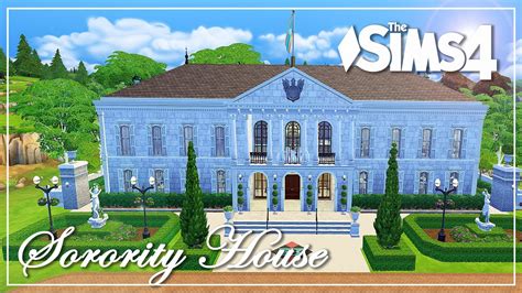 The Sims 4 Speed Build Sorority House Youtube