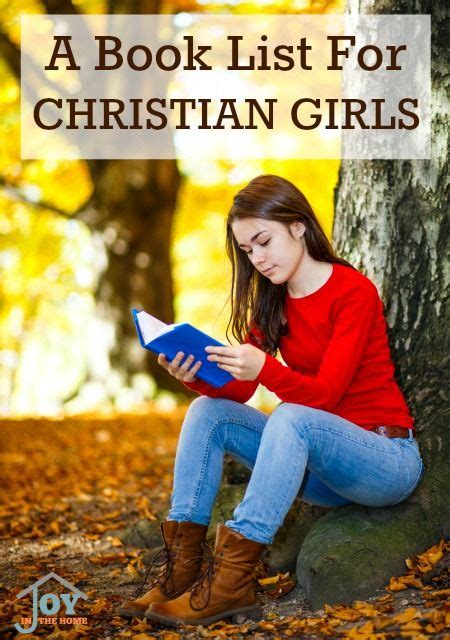 A Book List For Christian Girls Christian Girls Books For Teens Book Lists