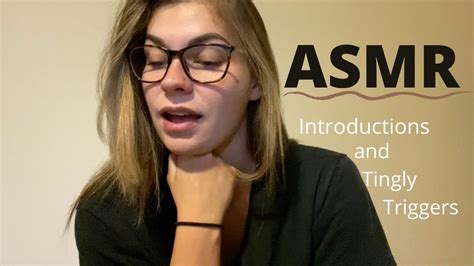 Asmr Introductions And Tingly Triggers Youtube