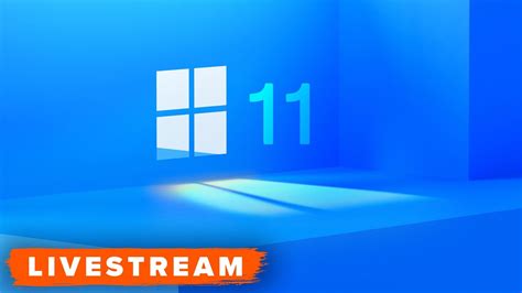 Microsoft Windows 11 Reveal Event Livestream