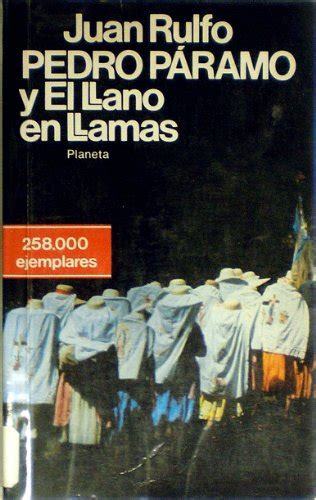 Pedro Páramo Y El Llano En Llamas