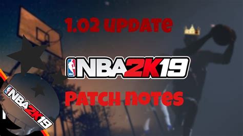 Nba 2k19 Update Patch 102 Patch Notes Youtube