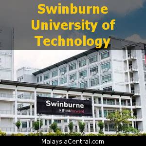 It aspires to be a research intensive university and is developing its research capability with a focus on areas relevant to industry. Swinburne University of Technology (Swinburne Sarawak)