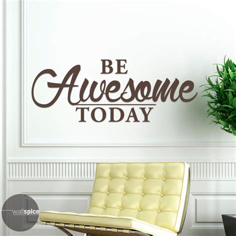 Be Awesome Today Vinyl Wall Decal Sticker Etsy