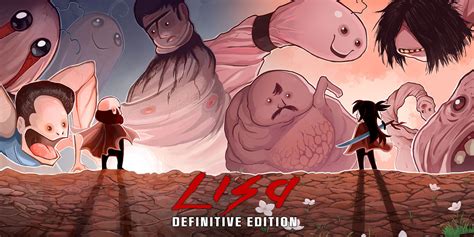The Revealing Journey Of Lisa Definitive Edition Exploring Mental