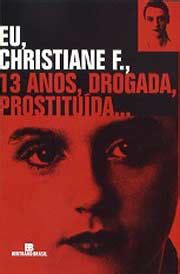 In der schule wird sie durch ihre clique im konsum bestärkt. Christiane F. (Wir Kinder Vom Bahnhof Zoo)