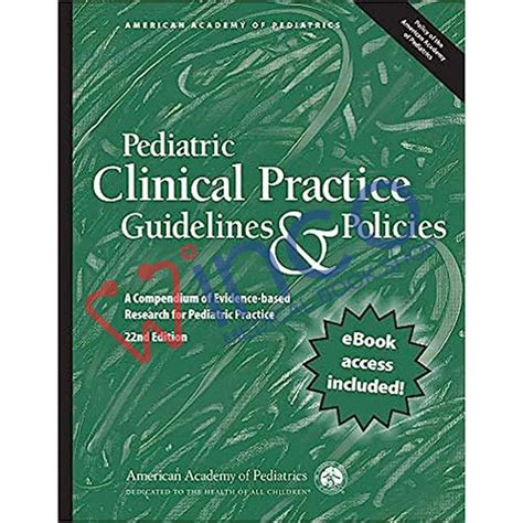 pediatric clinical practice guidelines and policies 22nd edition winco medical book store