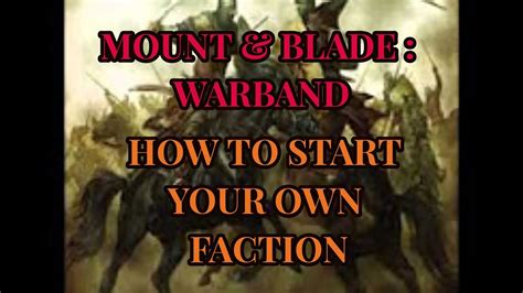 To declare war in mount & blade 2 bannerlord, you first have to have your own faction or kingdom. Mount & Blade Warband / How To Start Your Own Faction Walkthrough Part 21 - YouTube