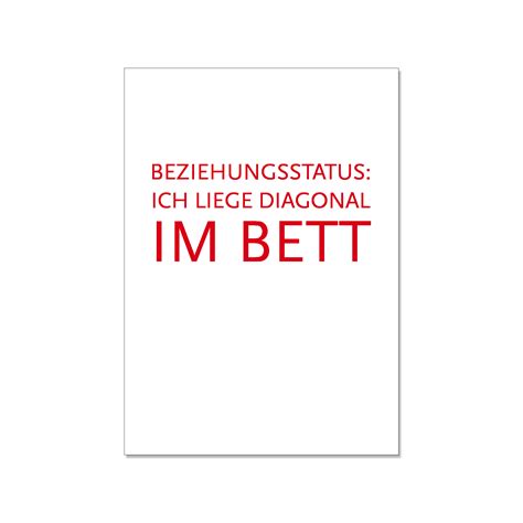 Ich liege diagonal im bett. Postkarte hoch, BEZIEHUNGSSTATUS: ICH LIEGE DIAGONAL IM ...
