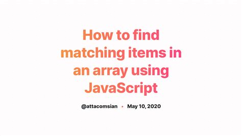 How To Find Matching Items In An Array Using Javascript