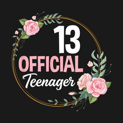 13th Birthday Girls 13 Years Teen Teenager Birthday T T Shirt 13th