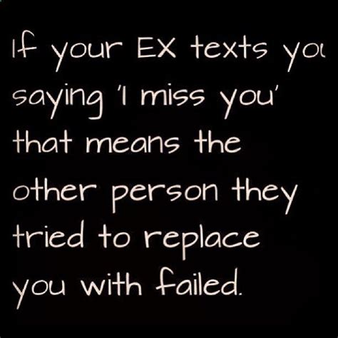 Remember Your Exs Are Your Exs For A Reason No Coming Back Ex Quotes