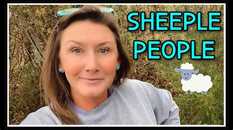 🐑 Sheeple People And Where I Stand 🐑 Youtube