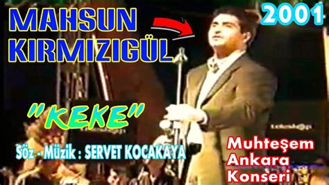 Mahsun Kirmizig L Kek M Thi Ankara Akay Kav A A L Konseri