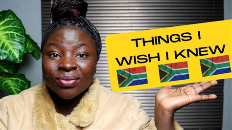 Things I Wish I Knew Before Moving To South Africa Nigerian🇳🇬in South