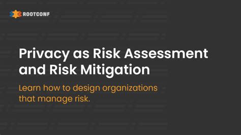 Privacy As Risk Assessment And Risk Mitigation