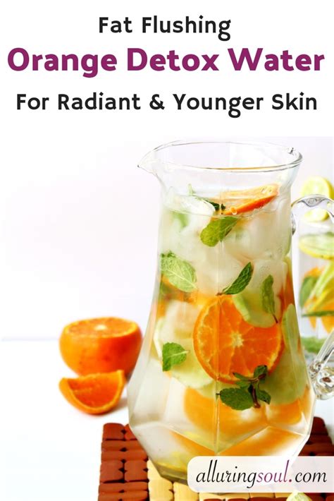 Fat Flushing Orange Detox Water For Radiant And Younger Skin