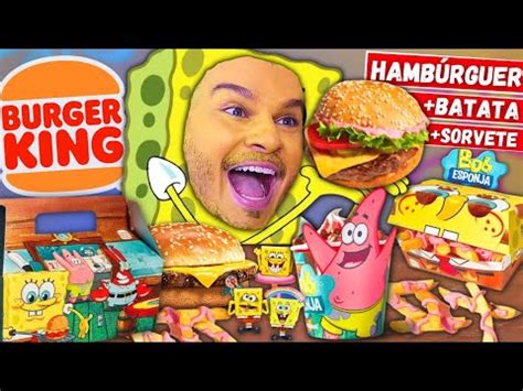 Provamos O Combo Bob Esponja Do Burger King Fenda Do Bk Vale A Pena Youtube