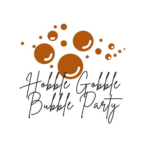 Hobble Gobble Bubble Party Montgomery