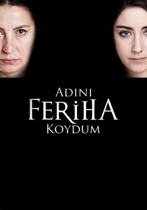 Adini Feriha Koydum Season Finale Tv Episode Imdb