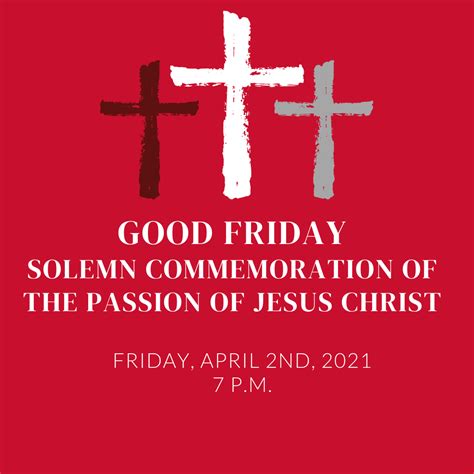 Good Friday Solemn Commemoration Of The Passion Of Jesus Christ