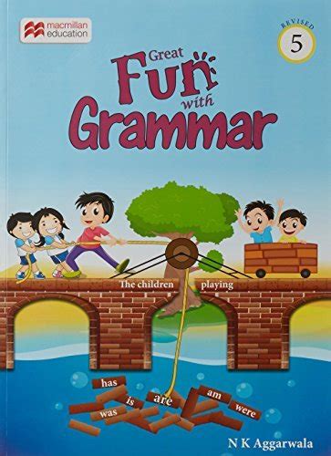 Great Fun With Grammar Class 5 By N K Aggarwala Goodreads