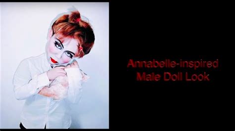 Have You Seen An Annabelle Boy Doll Halloween Makeup Tutorial Youtube