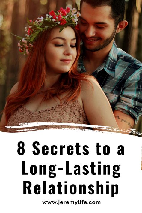 8 secrets to a long lasting relationship relationship distance relationship long distance