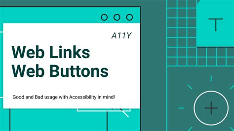 Accessibility Web Links Should Be Links And Web Buttons Should Be