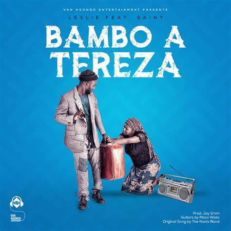 Leslie Bambo A Tereza Afrobeat Malawi