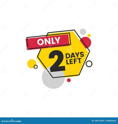 Only Two Days Left Geometric Isolated Badge Sticker Stock Vector