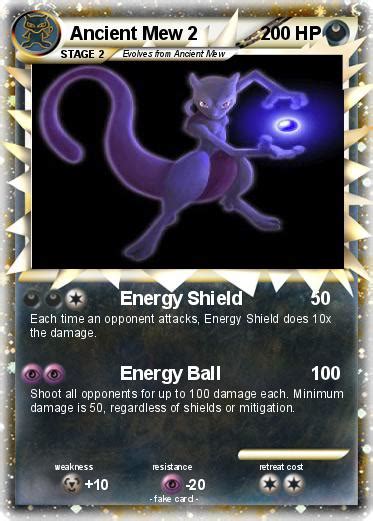 Smartness if you know the move name and the damage mew can do it. Pokémon Ancient Mew 2 3 3 - Energy Shield - My Pokemon Card