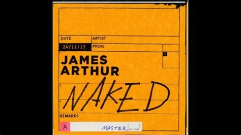 James Arthur Naked Paroles Youtube